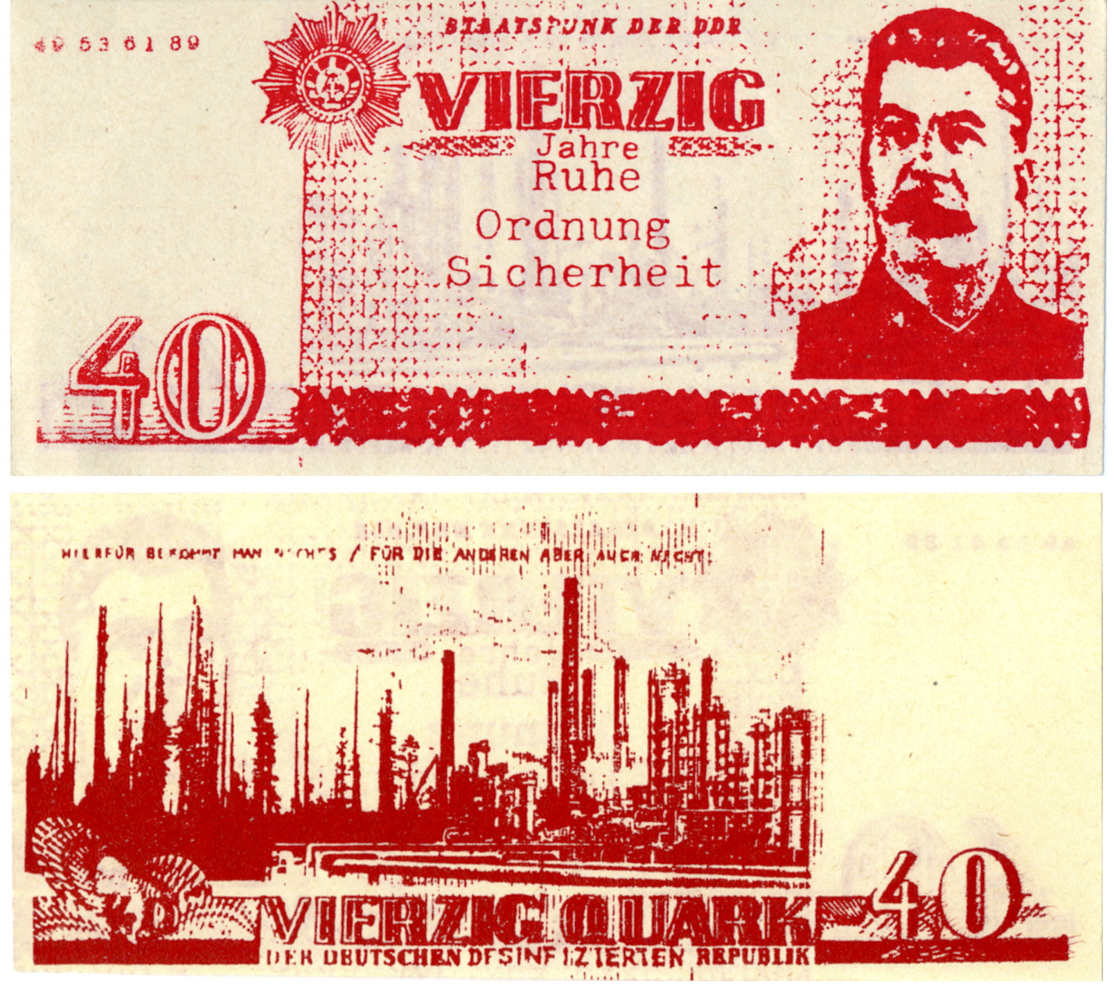 40 Quark – ein subversiver Geldschein der „Staatspunk der DDR“ von 1989. Er wurde zum 40. Jahrestag der „Deutschen Desinfizierten Republik“ nach Schulung durch die polnische Solidarnosc vom Weißenseer Friedenskreis in einer konspirativen Wohnung in Mitte gedruckt. Die Scheine mit Stalin-Porträt eigneten sich in manchen Lokalen als Zahlungsmittel: Die Kellner wollten sie einfach haben.  