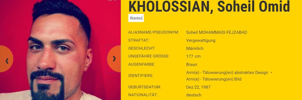 Europol, Polizei und Staatsanwaltschaft haben Fahndungsfotos von Soheil Omid Kholossian veröffentlicht. Der Mann soll eine 16-Jährige vergewaltigt haben.