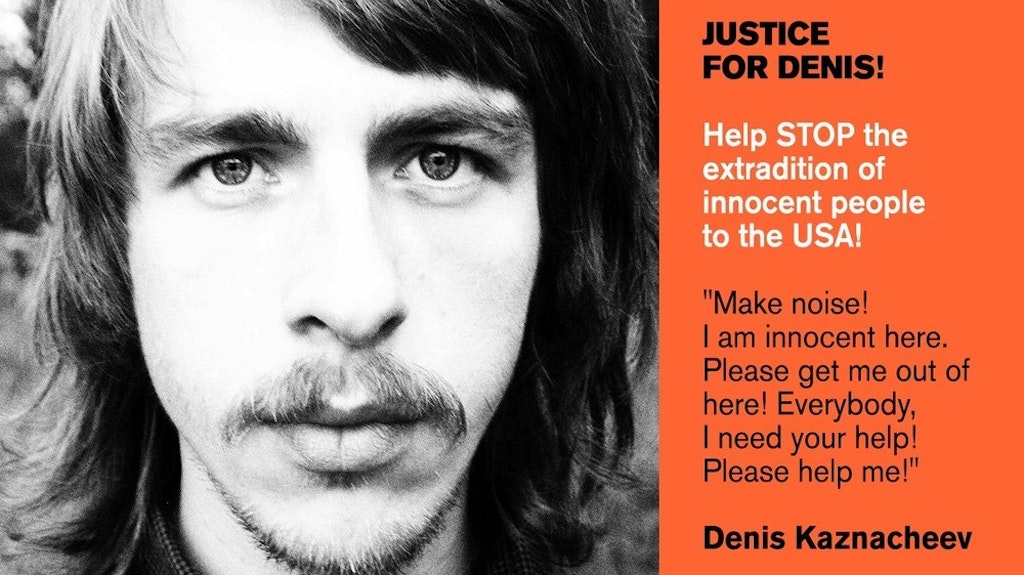 DJ Denis Kaznacheev soll wegen Geldwäsche von mehreren Hundert Millionen Dollar in die USA ausgeliefert werden. Freunde und Bekannte protestieren mit diesem Plakat gegen seine Auslieferung. 