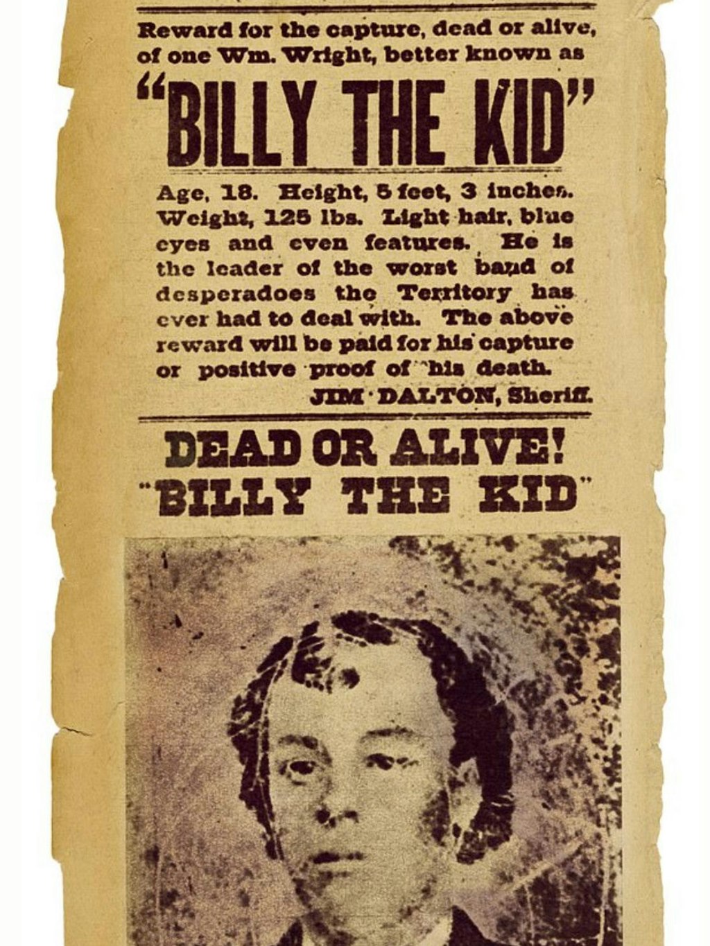 Nach Billy the Kid wurde per Steckbrief gesucht. 