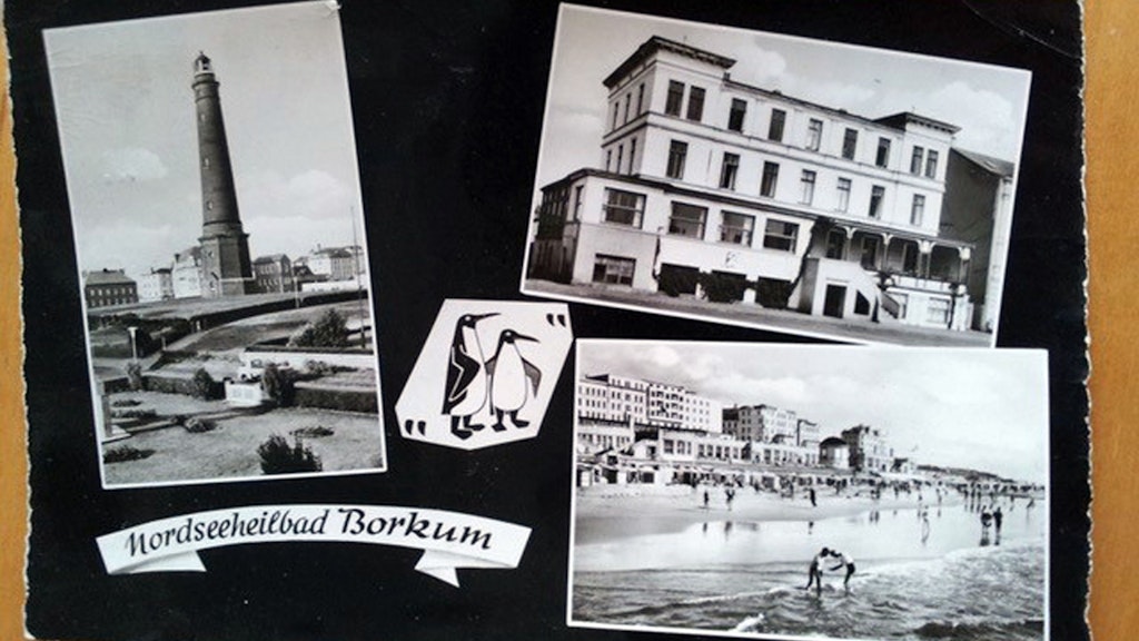 Eine historische Postkarte des Nordseeheilbads Borkum. Sabine Ludwig verbrachte 1964 als Zehnjährige sechs Wochen auf Borkum – und erlebte dort Schreckliches.