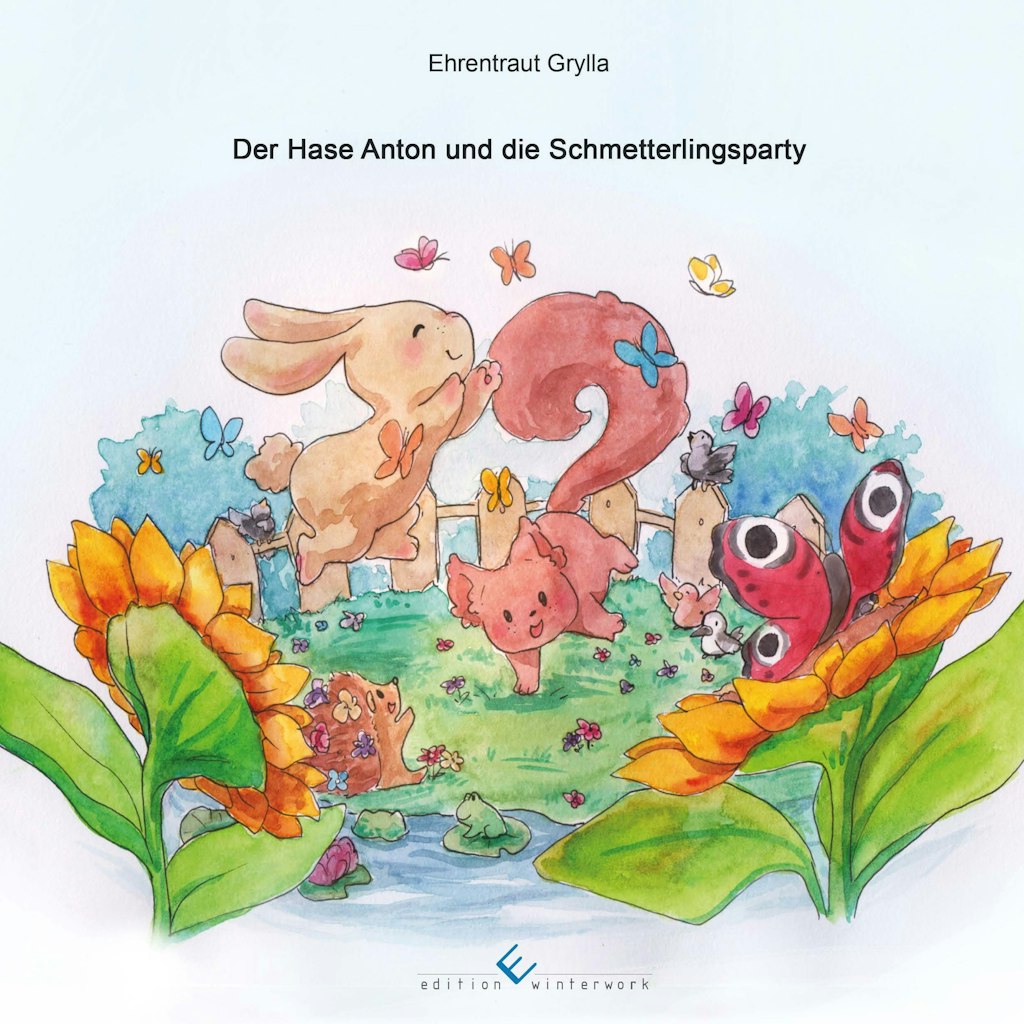 Das Büchlein „Der Hase Anton und die Schmetterlingsparty“ (Edition Winterwork, 8,90 Euro) ist auch ein Appell für den Naturschutz.