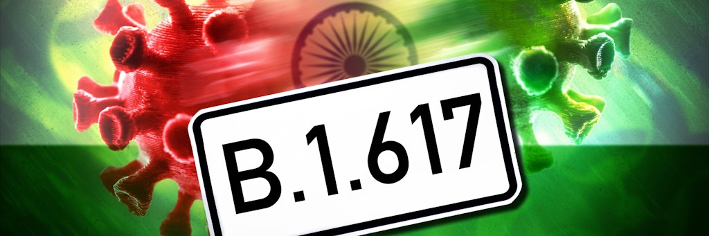 Die indische Variante breitet sich auch in Europa immer stärker aus.