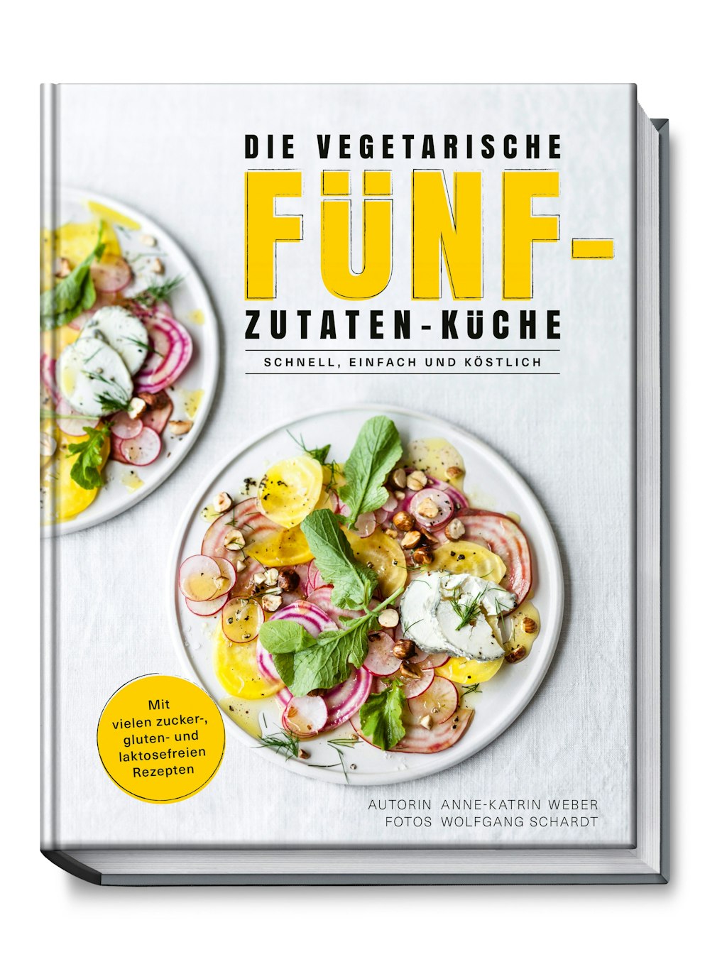Das Cover des Buches „Die vegetarische Fünf-Zutaten-Küche“ von Anne-Katrin Weber