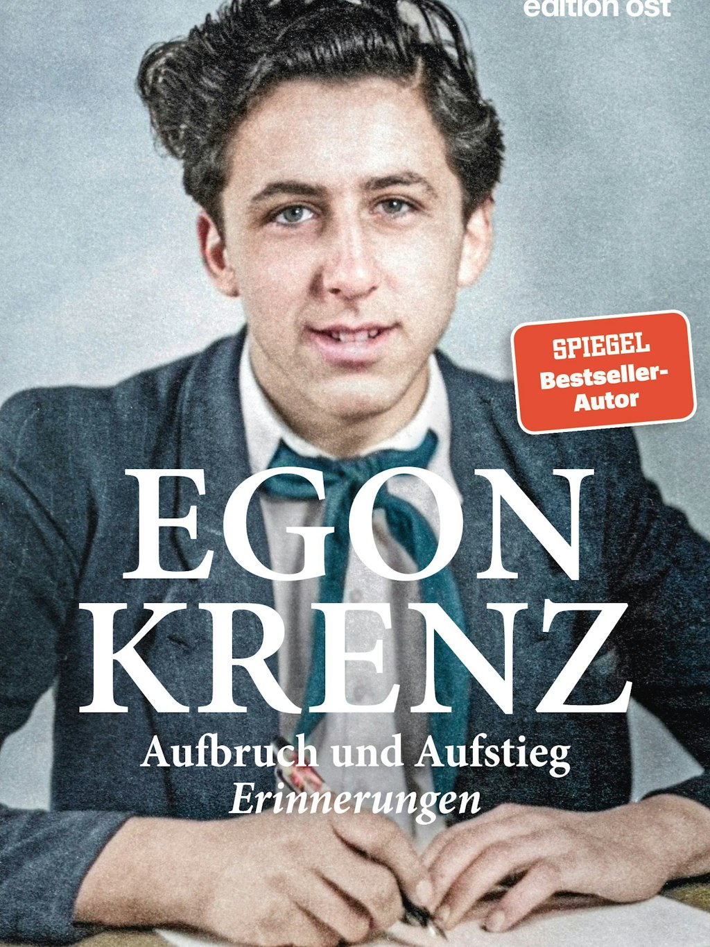 Die Biografie „Egon Krenz - Aufbruch und Aufstieg - Erinnerungen“ (Edition Ost, 320 Seiten, 24 Euro)