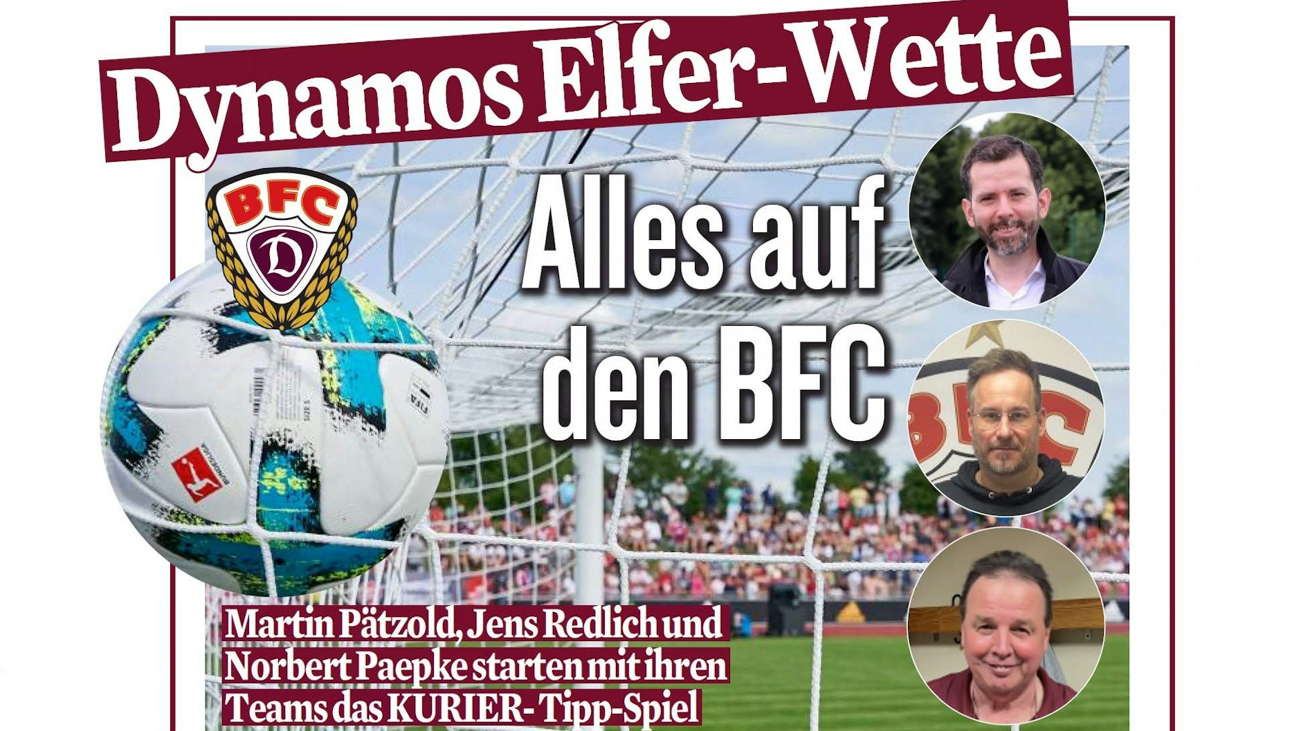 Mit der Dynamo-Elfer-Wette startet der KURIER ein neues Tippspiel rund um den BFC.