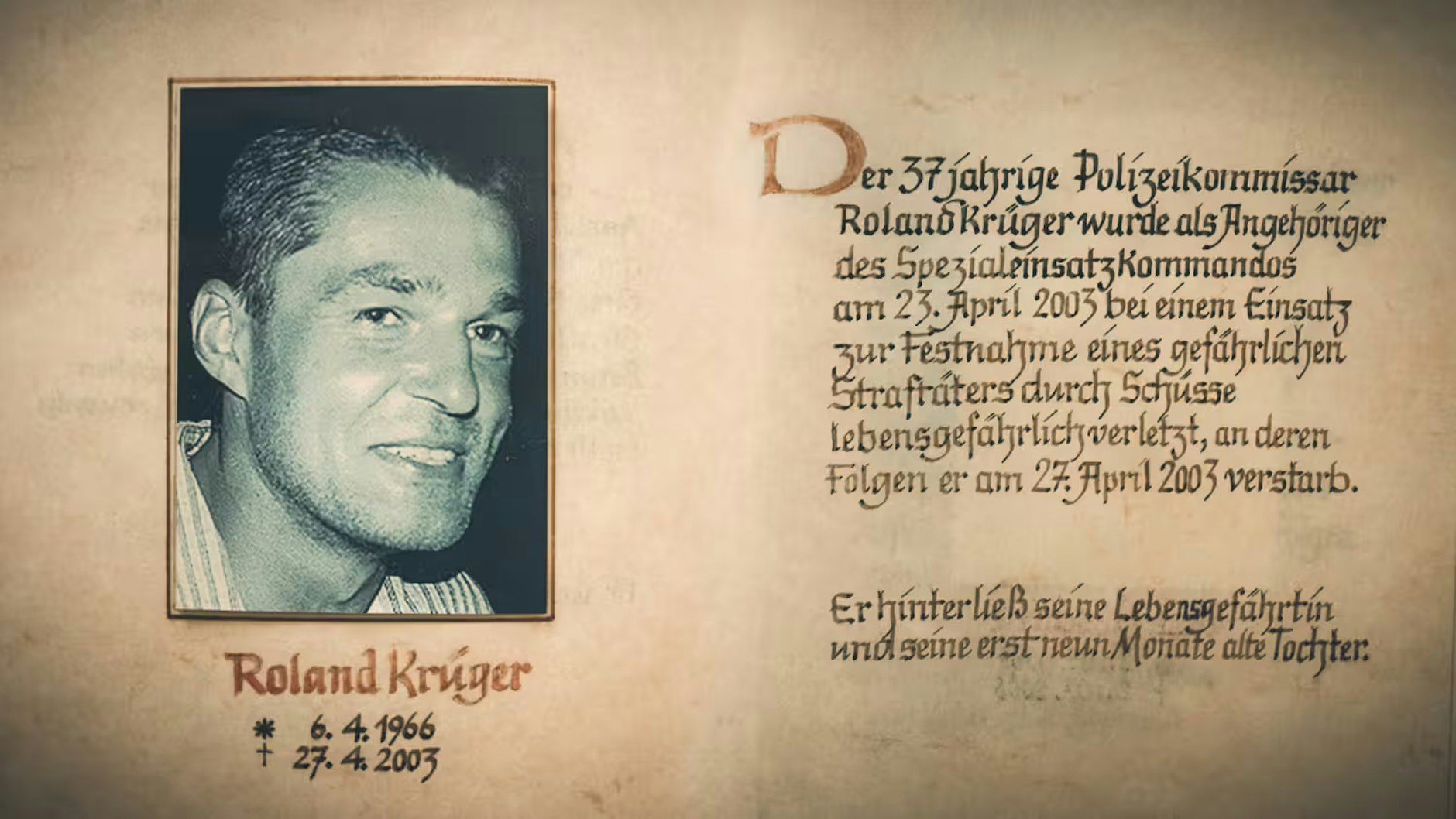 Der Berliner SEK-Beamte Roland Krüger wurde 2003 während eines Einsatzes erschossen.