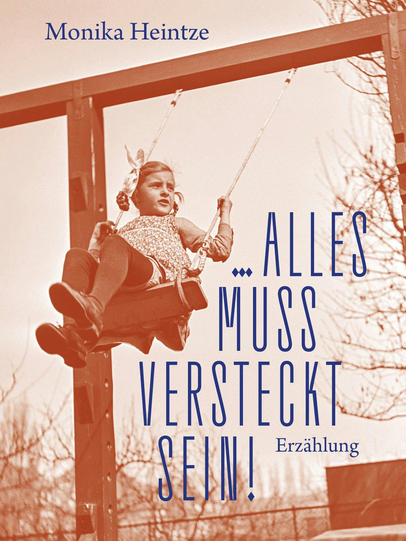 „Alles muss versteckt sein“ ist im Berliner Jaron-Verlag erschienen und kostet 16 Euro.