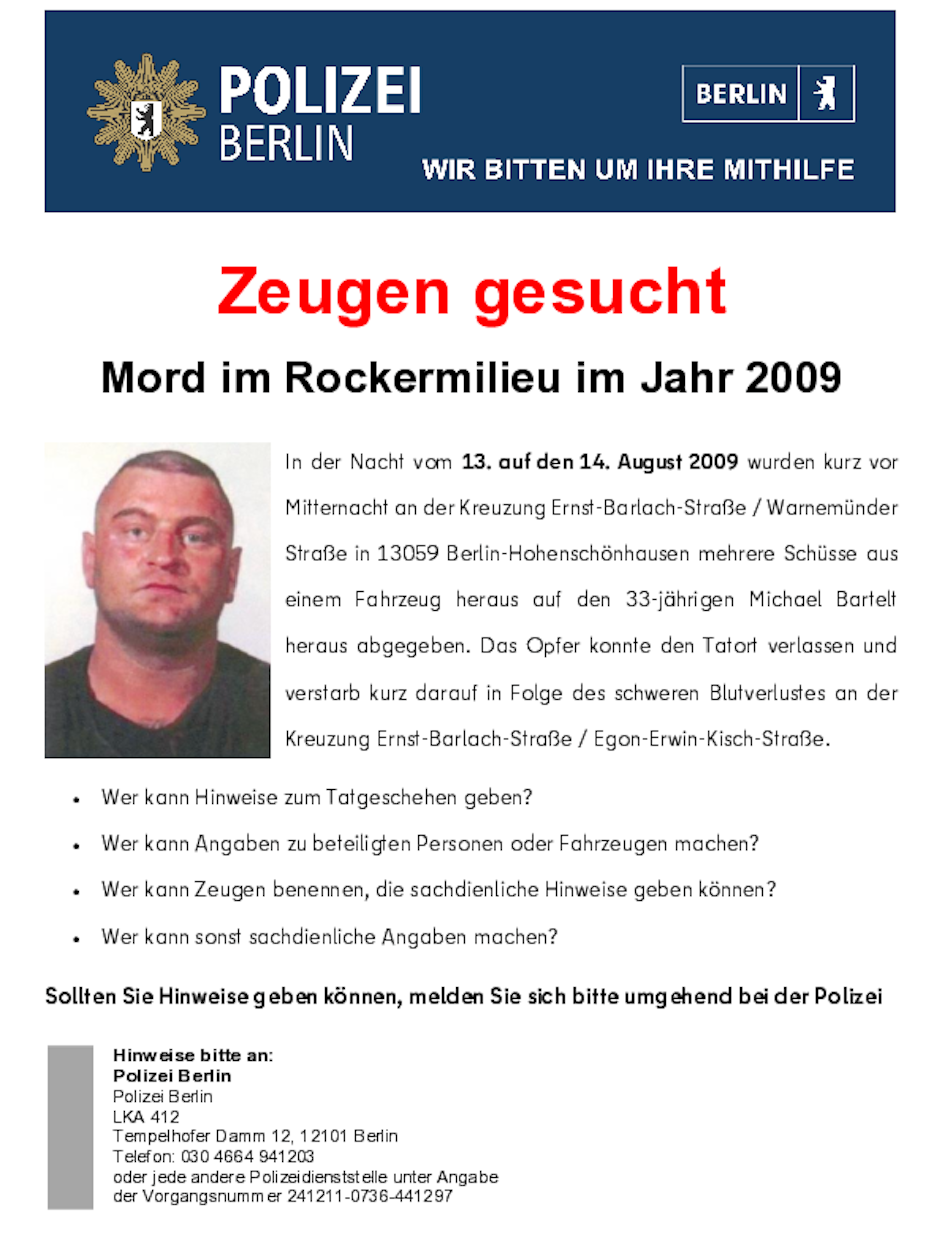 Die Polizei und Staatsanwaltschaft veröffentlichten einen Zeugenaufruf
